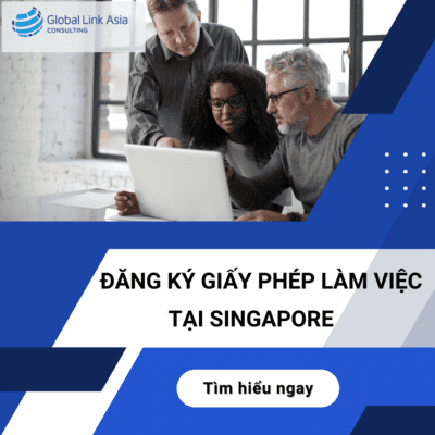 đăng ký Giấy phép làm việc Employment Pass cho chủ doanh nghiệp tại Singapore